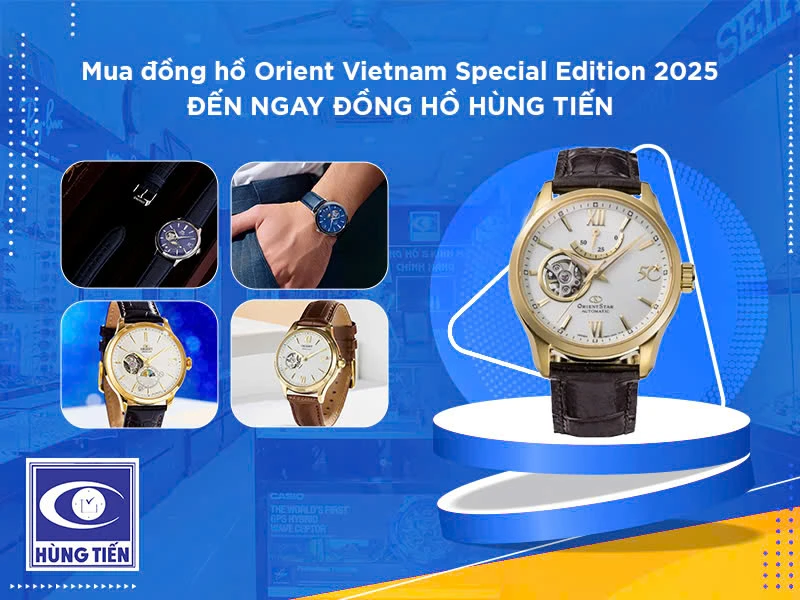 Mua đồng hồ Orient Vietnam Special Edition 2025 - Đến ngay đồng hồ Hùng Tiến